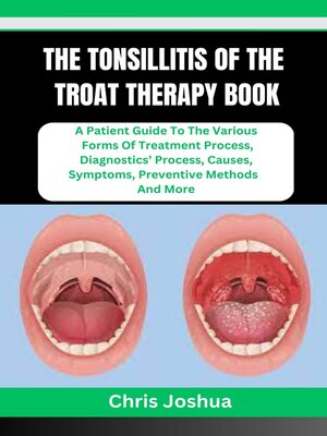 cover image of THE TONSILLITIS OF THE TROAT THERAPY BOOK